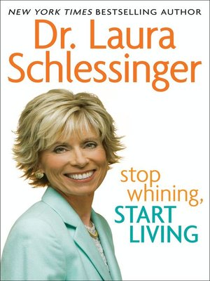 cover image of Stop Whining, Start Living